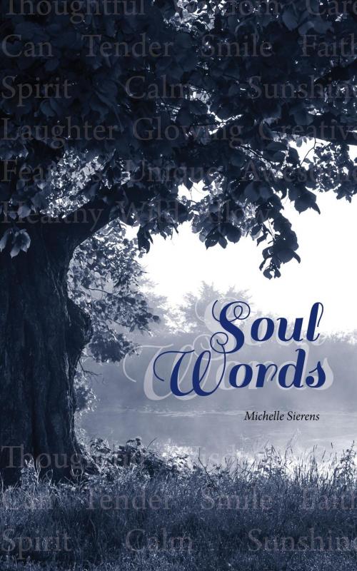 Cover of the book Soul Words by Michelle Sierens, FriesenPress