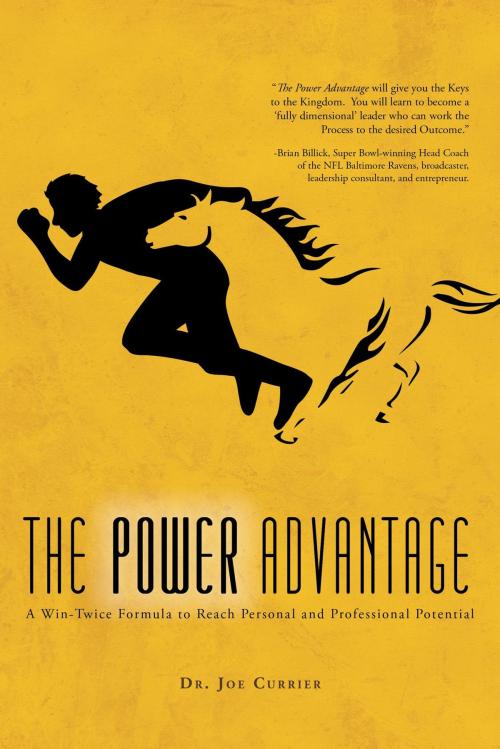 Cover of the book The Power Advantage by Dr.  Joe Currier, FriesenPress