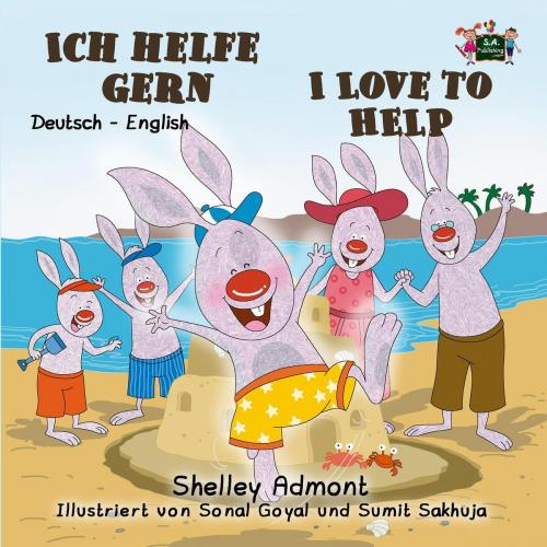 Cover of the book Ich helfe gern I Love to Help by Shelley Admont, S.A. Publishing, KidKiddos Books Ltd.