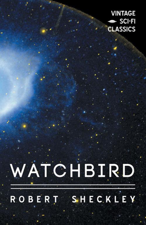 Cover of the book Watchbird by Robert Sheckley, Read Books Ltd.
