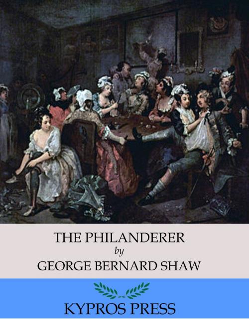 Cover of the book The Philanderer by George Bernard Shaw, Charles River Editors