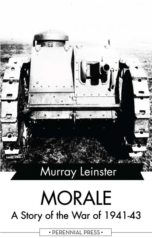 Cover of the book Morale - A Story of the War of 1941-43 by Murray Leinster, Perennial Press
