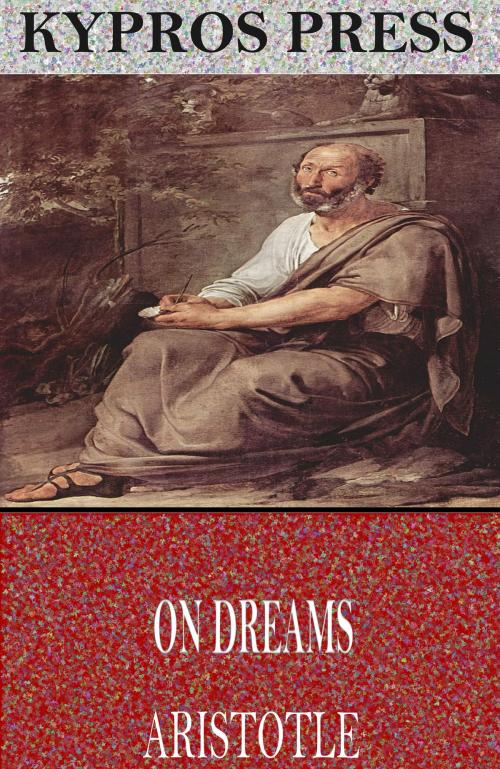 Cover of the book On Dreams by Aristotle, Charles River Editors
