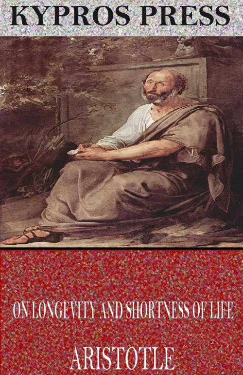 Cover of the book On Longevity and Shortness of Life by Aristotle, Charles River Editors