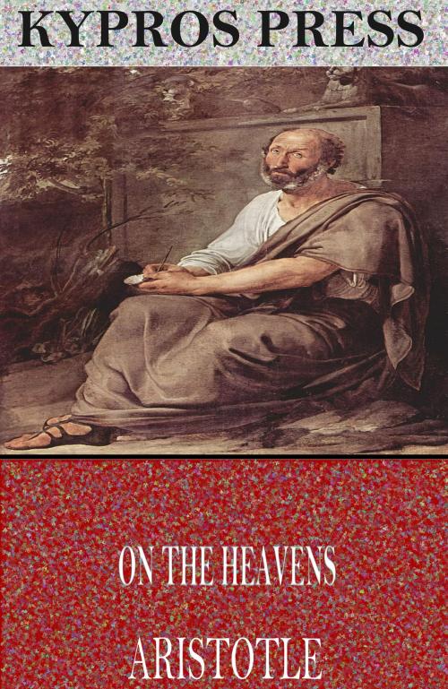 Cover of the book On the Heavens by Aristotle, Charles River Editors