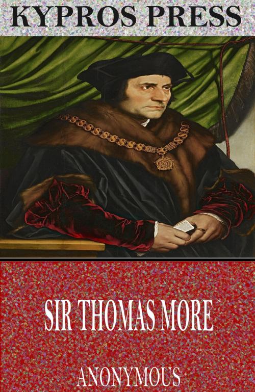 Cover of the book Sir Thomas More by Anonymous, Charles River Editors
