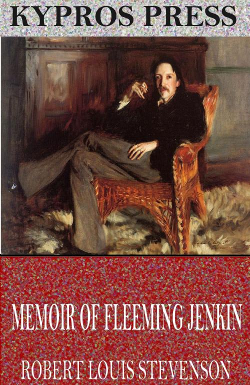 Cover of the book Memoir of Fleeming Jenkin by Robert Louis Stevenson, Charles River Editors