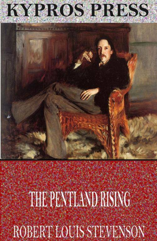 Cover of the book The Pentland Rising by Robert Louis Stevenson, Charles River Editors