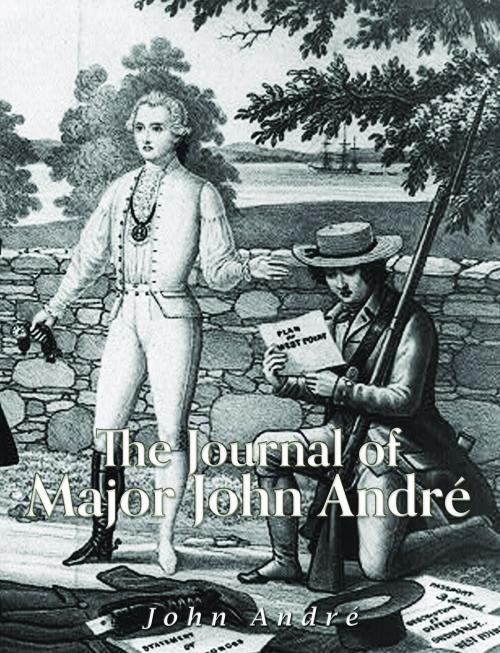 Cover of the book The Journal of Major John André by John André, Charles River Editors