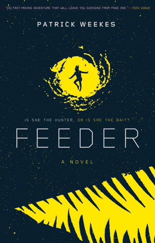 Cover of the book Feeder by Patrick Weekes, Margaret K. McElderry Books