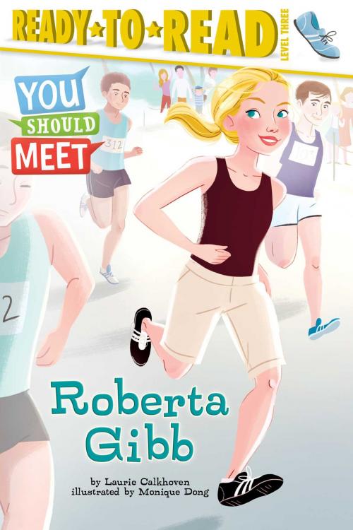 Cover of the book Roberta Gibb by Laurie Calkhoven, Simon Spotlight