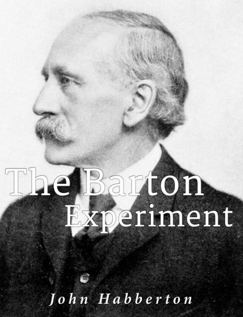 Cover of the book The Barton Experiment by John Habberton, Charles River Editors