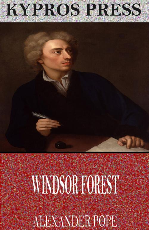 Cover of the book Windsor Forest by Alexander Pope, Charles River Editors