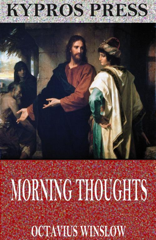 Cover of the book Morning Thoughts by Octavius Winslow, Charles River Editors