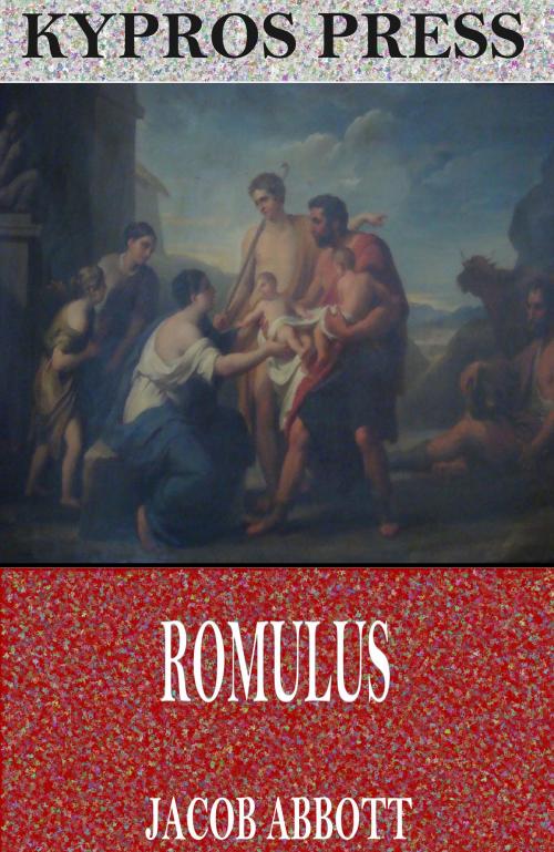 Cover of the book Romulus by Jacob Abbott, Charles River Editors