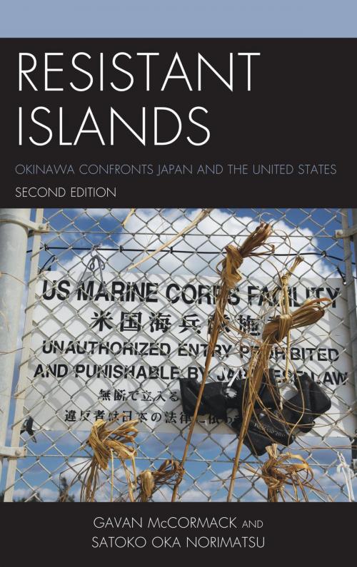 Cover of the book Resistant Islands by Gavan McCormack, Satoko Oka Norimatsu, Rowman & Littlefield Publishers