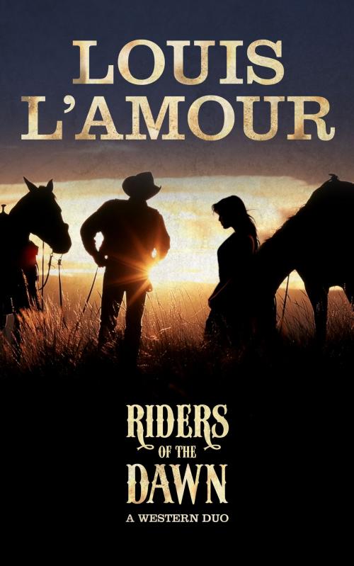Cover of the book Riders of the Dawn by Louis L'Amour, Blackstone Publishing