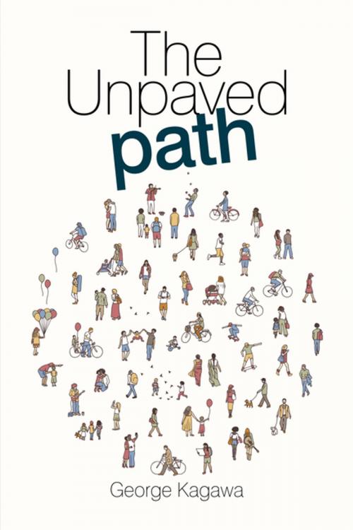 Cover of the book The Unpaved Path by George Kagawa, Xlibris US