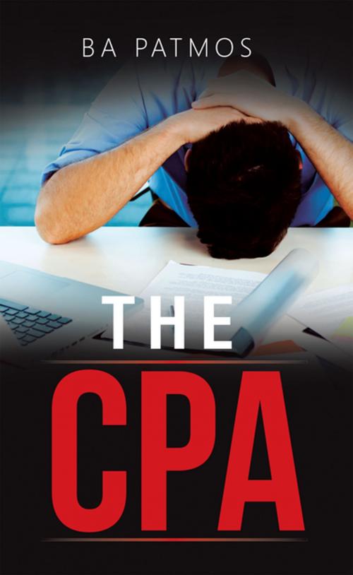 Cover of the book The Cpa by BA Patmos, Partridge Publishing Singapore