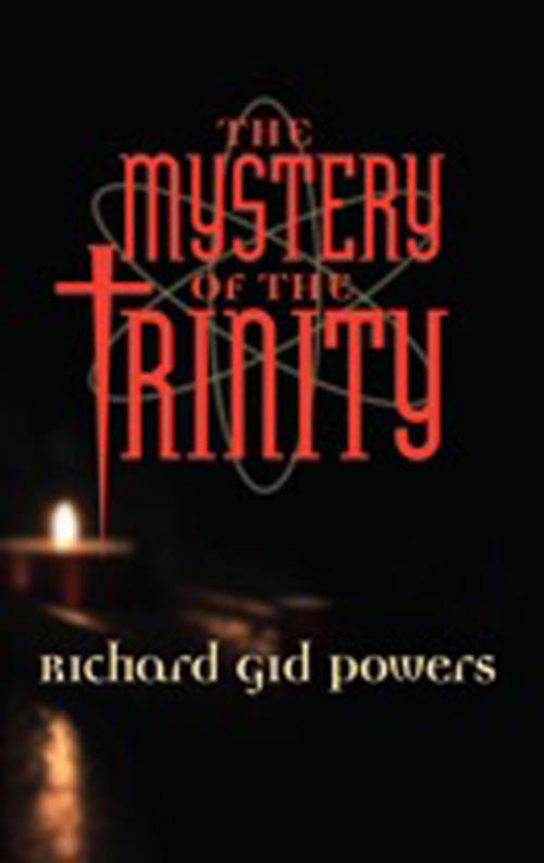 Cover of the book The Mystery of the Trinity by Richard Gid Powers, PBS Publications