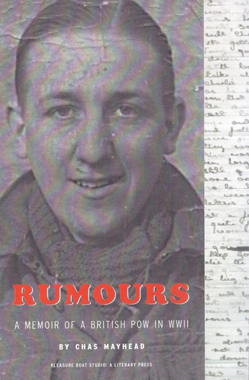 Cover of the book Rumours: A Memoir of a British POW in WWII by Chas Mayhead, PBS Publications