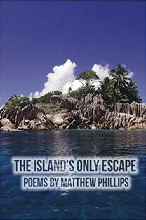 Cover of the book The Island's Only Escape by Matthew Phillips, PBS Publications