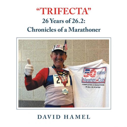 Cover of the book “Trifecta” by David Hamel, AuthorHouse