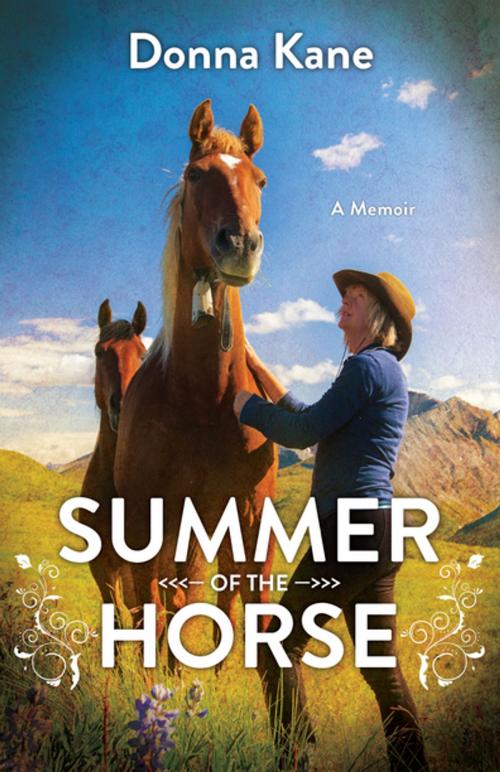 Cover of the book Summer of the Horse by Donna Kane, Harbour Publishing Co. Ltd.