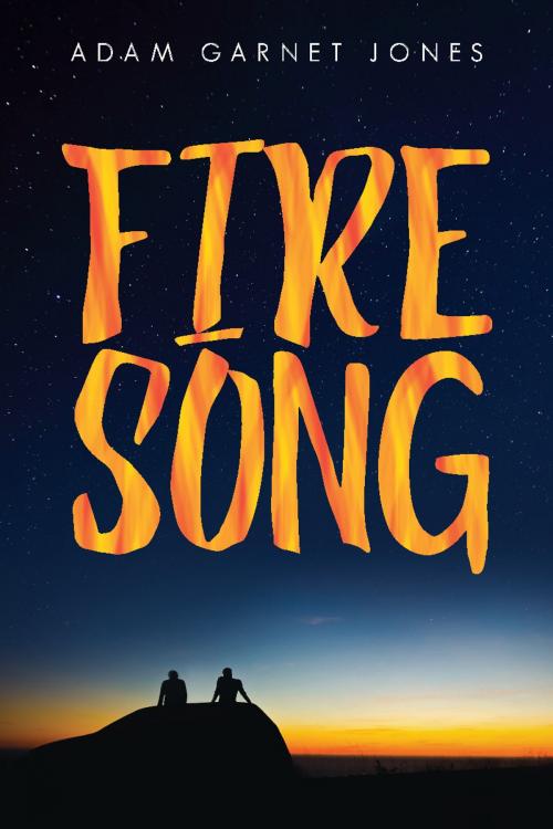 Cover of the book Fire Song by Adam Garnet Jones, Annick Press