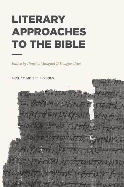 Cover of the book Literary Approaches to the Bible by , Lexham Press