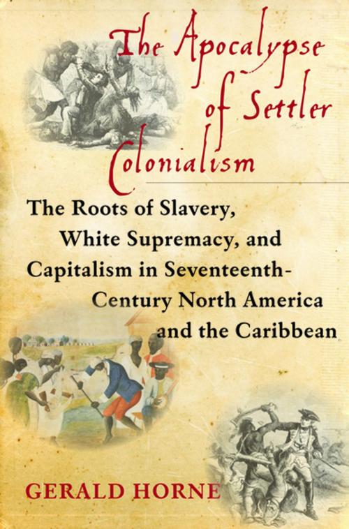 Cover of the book The Apocalypse of Settler Colonialism by Gerald Horne, Monthly Review Press