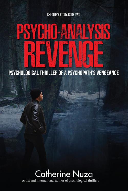 Cover of the book Psycho-Analysis: Revenge by Catherine Nuza, Publication Consultants