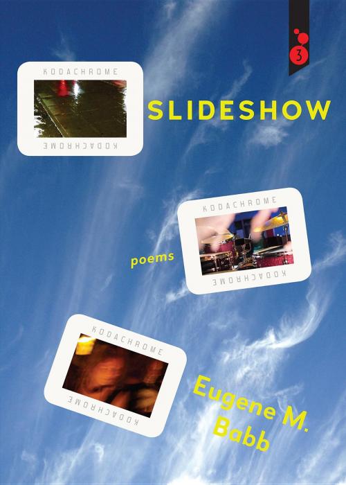 Cover of the book Slideshow by Eugene M. Babb, VertVolta Press