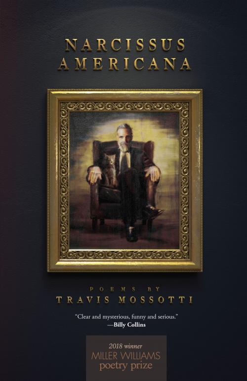 Cover of the book Narcissus Americana by Travis Mossotti, University of Arkansas Press