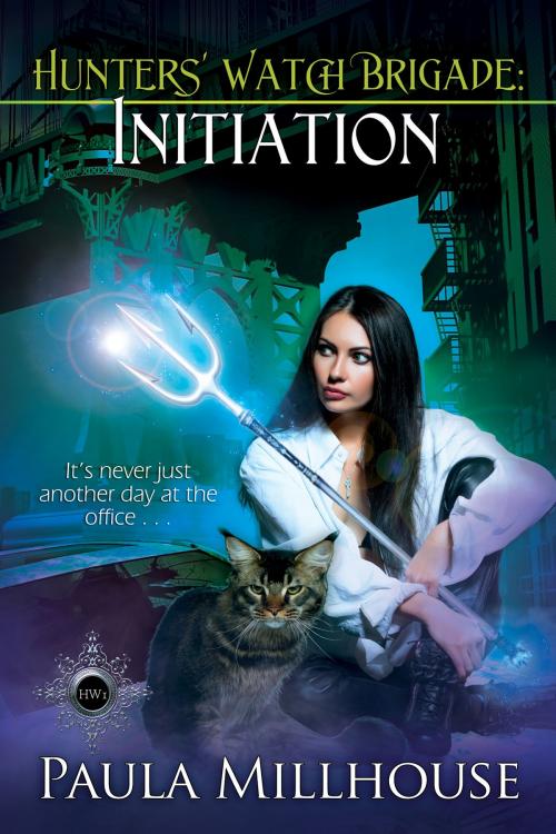 Cover of the book Hunters' Watch Brigade: Initiation by Paula Millhouse, BelleBooks Inc.
