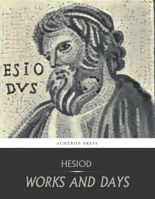 Cover of the book Works & Days by Hesiod, Charles River Editors