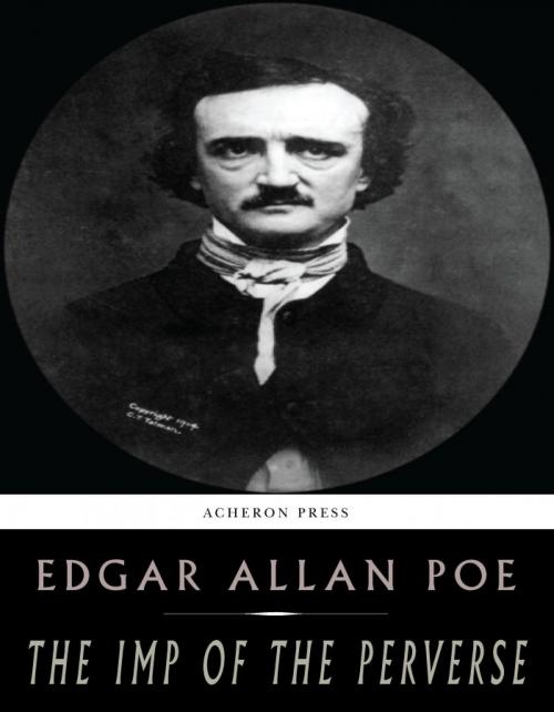 Cover of the book The Imp of the Perverse by Edgar Allan Poe, Charles River Editors
