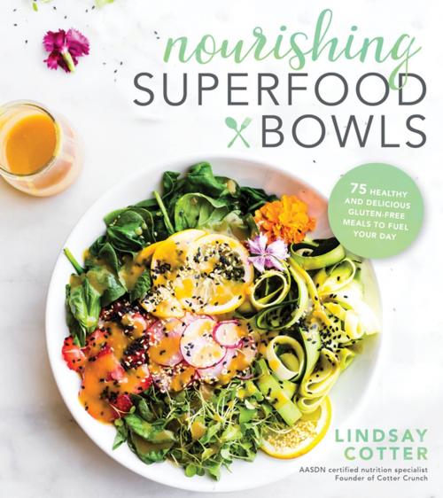 Cover of the book Nourishing Superfood Bowls by Lindsay Cotter, Page Street Publishing