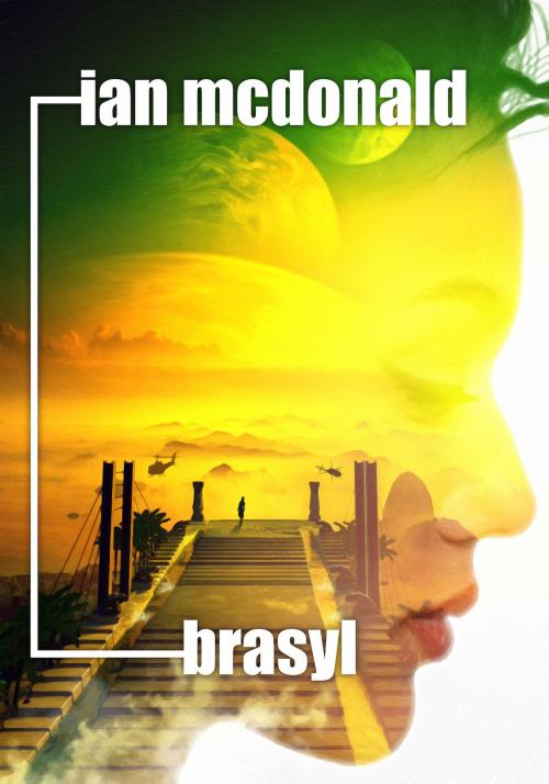 Cover of the book Brasyl by Ian McDonald, JABberwocky Literary Agency, Inc.