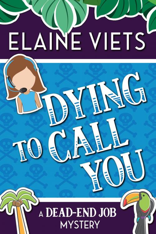 Cover of the book Dying to Call You by Elaine Viets, JABberwocky Literary Agency, Inc.