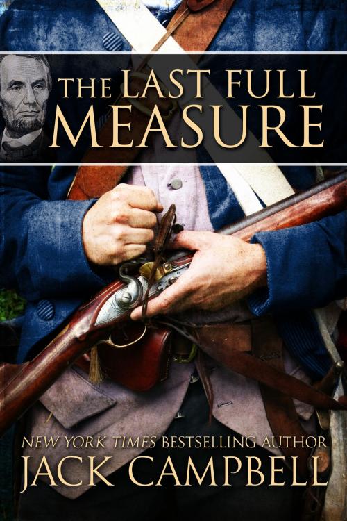 Cover of the book The Last Full Measure by Jack Campbell, JABberwocky Literary Agency, Inc.