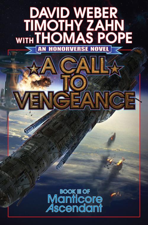 Cover of the book A Call to Vengeance by David Weber, Timothy Zahn, Thomas Pope, Baen Books