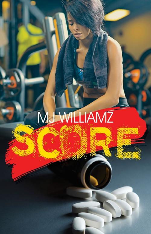 Cover of the book Score by MJ Williamz, Bold Strokes Books, Inc.