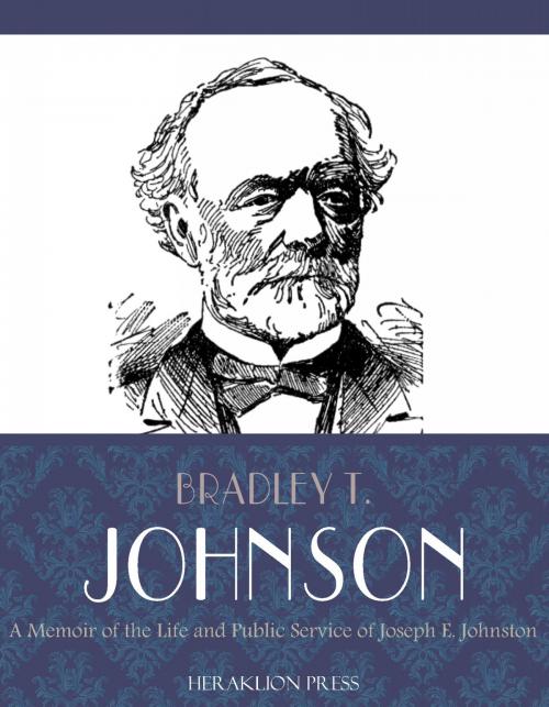 Cover of the book A Memoir of the Life and Public Service of Joseph E. Johnston by Bradley T. Johnson, Charles River Editors