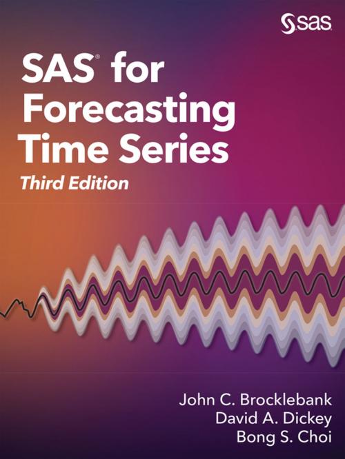 Cover of the book SAS for Forecasting Time Series, Third Edition by John C. Brocklebank, Ph.D., David A. Dickey, Ph.D., Bong Choi, SAS Institute
