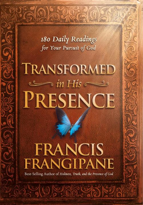 Cover of the book Transformed in His Presence by Francis Frangipane, Charisma House