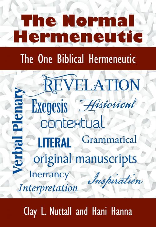 Cover of the book The Normal Hermeneutic by Clay Nuttall, Hani Hanna, Faithful Life Publishers