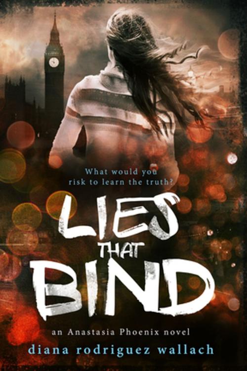 Cover of the book Lies That Bind by Diana Rodriguez Wallach, Entangled Publishing, LLC