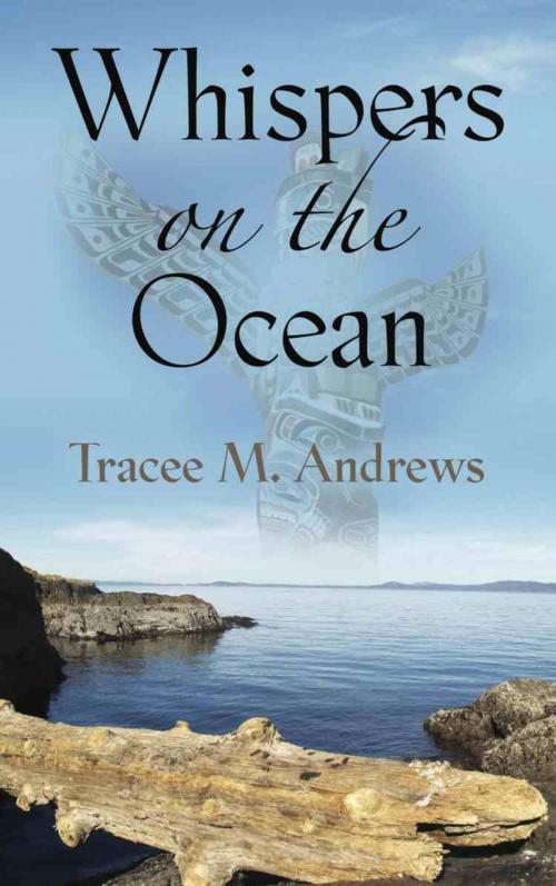 Cover of the book Whispers on the Ocean by Tracee M. Andrews, BookLocker.com, Inc.