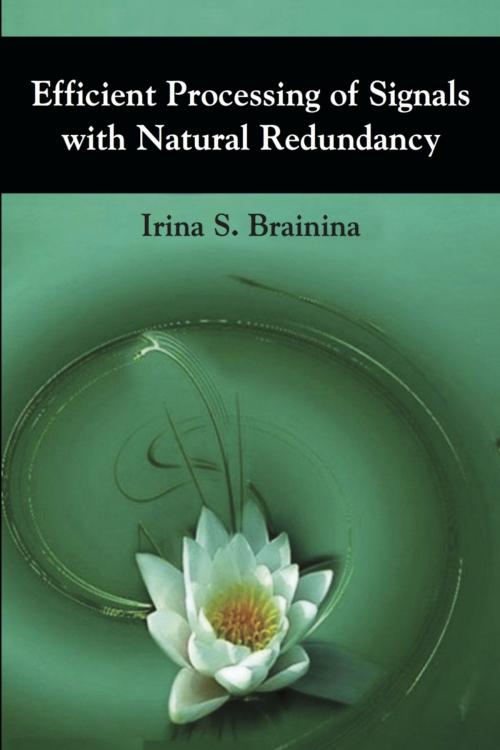 Cover of the book Efficient Processing of Signals with Natural Redundancy by Irina S. Brainina, BookLocker.com, Inc.
